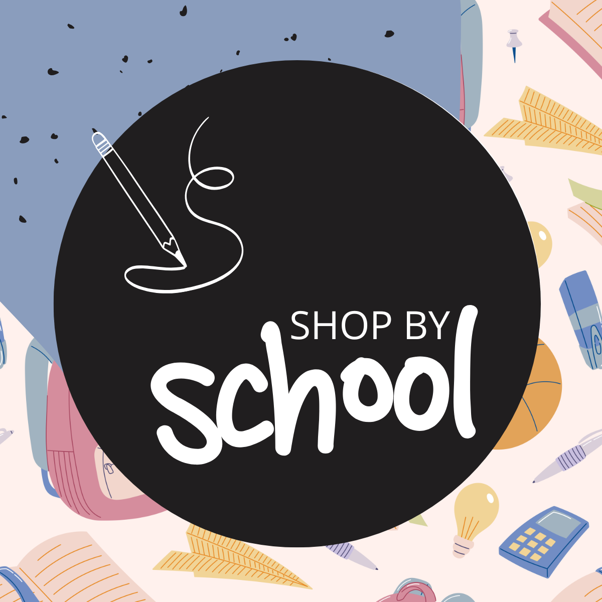 Shop by school